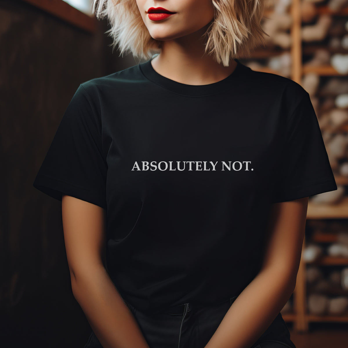 Absolutely not Graphic Tee