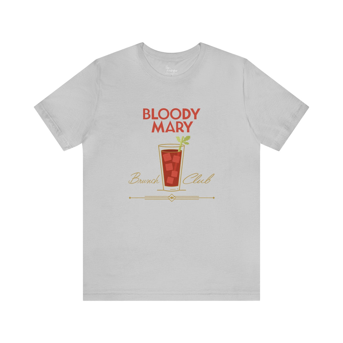 Bloody Mary Brunch Club Graphic Tee | Girls Day | Bottomless Bloody Marys | Brunching so hard T-Shirt TheFringeCultureCollective