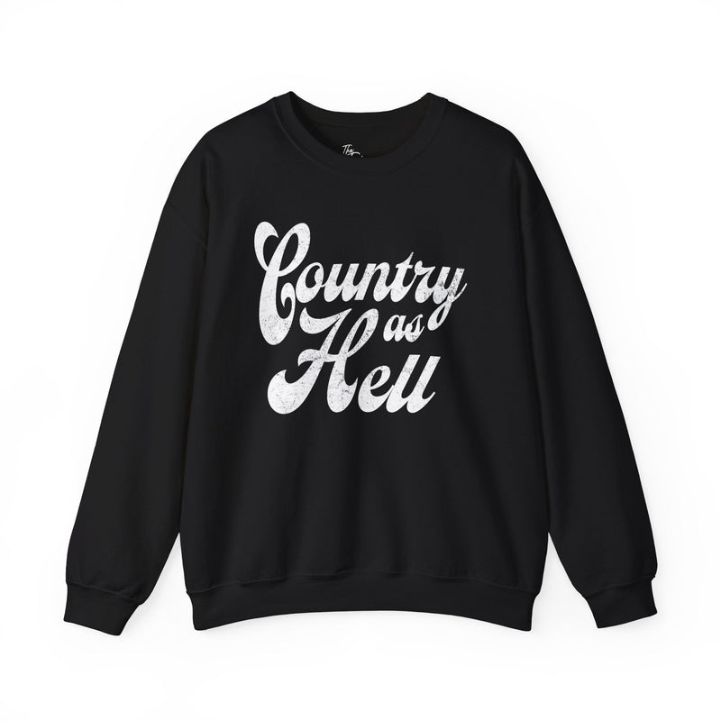 Country As Hell Crewneck Western Sweatshirt | Black and White Sweatshirt Sweatshirt TheFringeCultureCollective