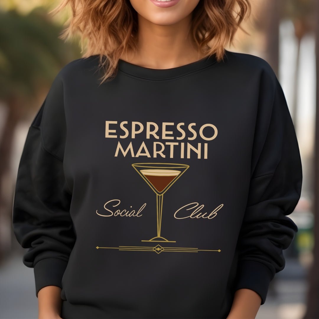 Espresso Martini Social Club Sweatshirt | Girls Night | Cocktail Lover | Martini's Sweatshirt TheFringeCultureCollective