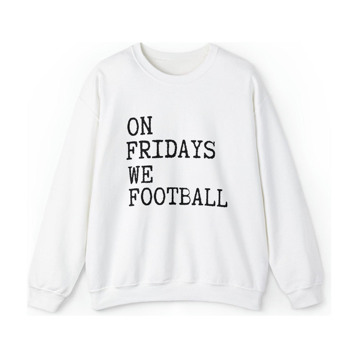 On Fridays We Football Crewneck Sweatshirt | Football Mom Gift Sweatshirt TheFringeCultureCollective