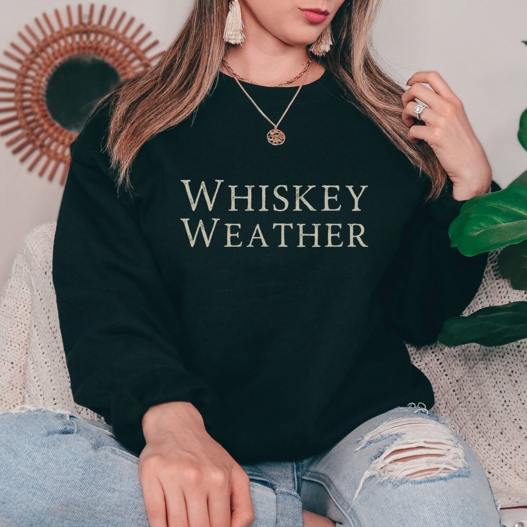 Whiskey Sweatshirt | Whiskey Weather Crewneck | Drinking Sweatshirt Sweatshirt TheFringeCultureCollective